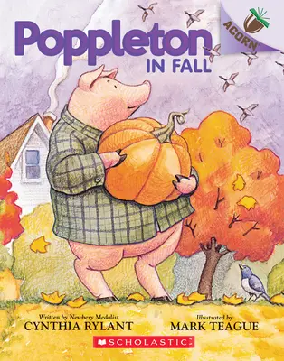Poppleton en Otoño: Un libro de bellotas (Poppleton #4), 4 - Poppleton in Fall: An Acorn Book (Poppleton #4), 4