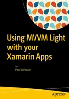 Uso de MVVM Light en las aplicaciones de Xamarin - Using MVVM Light with Your Xamarin Apps