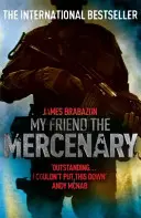 Mi amigo el mercenario - My Friend The Mercenary