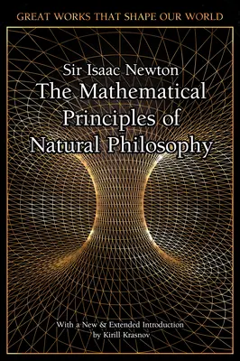 Los principios matemáticos de la filosofía natural - The Mathematical Principles of Natural Philosophy