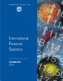 Estadísticas financieras internacionales 2010 - Notas por países / Anuario - International Financial Statistics 2010 - Country Notes / Yearbook