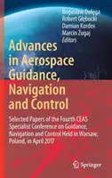 Avances en Guiado, Navegación y Control Aeroespacial: Selected Papers of the Fourth Ceas Specialist Conference on Guidance, Navigation and Control H - Advances in Aerospace Guidance, Navigation and Control: Selected Papers of the Fourth Ceas Specialist Conference on Guidance, Navigation and Control H