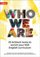 Who We Are KS3 Anthology Teacher Pack - 24 textos brillantes para enriquecer su plan de estudios de inglés KS3 - Who We Are KS3 Anthology Teacher Pack - 24 Brilliant Texts to Enrich Your KS3 English Curriculum