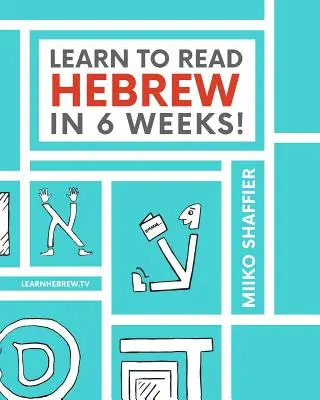 Aprenda a leer hebreo en 6 semanas - Learn to Read Hebrew in 6 Weeks