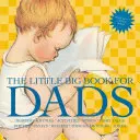 The Little Big Book for Dads, Edición revisada - The Little Big Book for Dads, Revised Edition