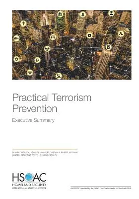 Prevención práctica del terrorismo: Resumen ejecutivo - Practical Terrorism Prevention: Executive Summary