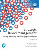 Gestión estratégica de marcas: Construir, medir y gestionar el valor de la marca, edición mundial - Strategic Brand Management: Building, Measuring, and Managing Brand Equity, Global Edition