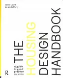 Manual de diseño de viviendas: Guía de buenas prácticas - The Housing Design Handbook: A Guide to Good Practice