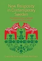 Nueva religiosidad en la Suecia contemporánea: El estudio de Dalarna en el contexto nacional e internacional - New Religiosity in Contemporary Sweden: The Dalarna Study in National and International Context