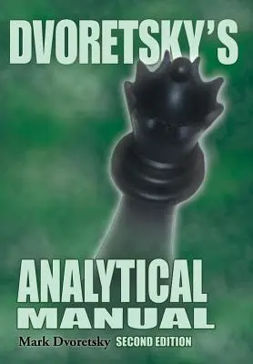 Manual analítico de Dvoretsky - Dvoretsky's Analytical Manual