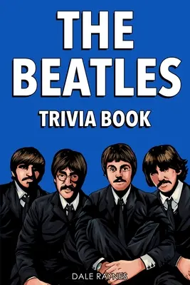 El libro de trivialidades de los Beatles - The Beatles Trivia Book