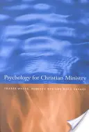 Psicología para el ministerio cristiano - Psychology for Christian Ministry