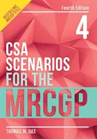 Escenarios CSA para el MRCGP, cuarta edición (Das Thomas (GP in London)) - CSA Scenarios for the MRCGP, fourth edition (Das Thomas (GP in London))