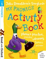 Lee con Oxford: Etapa 1: Los pájaros cantores de Julia Donaldson: Mi libro de actividades de fonética - Read with Oxford: Stage 1: Julia Donaldson's Songbirds: My Phonics Activity Book