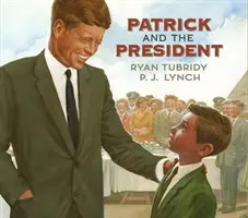 Patrick y el Presidente - Patrick and the President