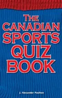 Libro de preguntas y respuestas sobre deportes canadienses - Canadian Sports Quiz Book