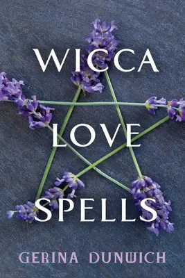 Hechizos de amor Wicca - Wicca Love Spells