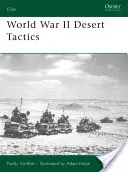 Tácticas del desierto en la II Guerra Mundial - World War II Desert Tactics