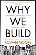 Por qué construimos - Why We Build