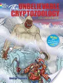 El increíble libro para colorear de la criptozoología - The Unbelievable Cryptozoology Coloring Book