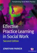 Aprendizaje práctico eficaz en el trabajo social - Effective Practice Learning in Social Work