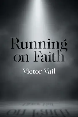 Correr con fe - Running on Faith