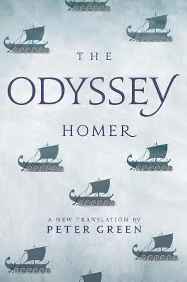 La Odisea: Una nueva traducción de Peter Green - The Odyssey: A New Translation by Peter Green