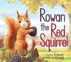 Rowan, la ardilla roja - Rowan the Red Squirrel