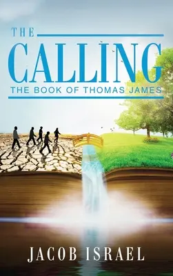 La llamada: El libro de Thomas James - The Calling: The Book Of Thomas James