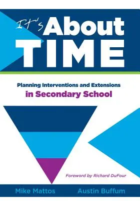 It's about Time [Secundaria]: Planificación de Intervenciones y Ampliaciones en Secundaria - It's about Time [Secondary]: Planning Interventions and Extensions in Secondary School