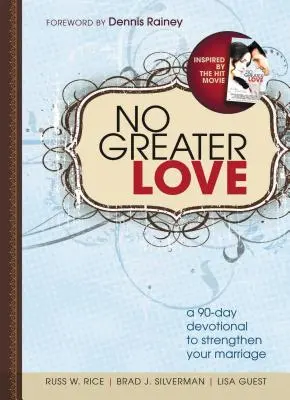 No hay amor más grande: Un devocionario de 90 días para parejas - No Greater Love: A 90-Day Devotional for Couples