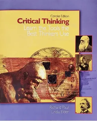 Pensamiento crítico: aprenda las herramientas de los mejores pensadores - Critical Thinking - Learn the Tools the Best Thinkers Use