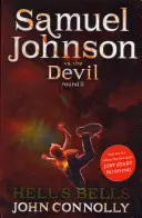 Las campanas del infierno - Una aventura de Samuel Johnson: 2 - Hell's Bells - A Samuel Johnson Adventure: 2