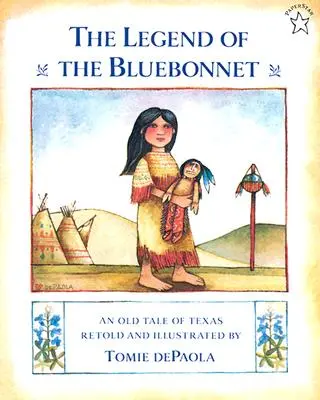 La leyenda de Bluebonnet: Un viejo cuento de Texas - The Legend of the Bluebonnet: An Old Tale of Texas