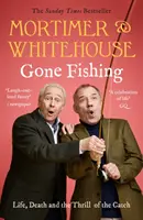 Mortimer y Whitehouse De pesca - Mortimer & Whitehouse: Gone Fishing