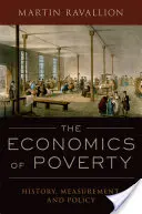 La economía de la pobreza: Historia, medición y política - The Economics of Poverty: History, Measurement, and Policy