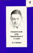 Guía del estudiante para la selección de poemas de T. S. Eliot - Student's Guide to the Selected Poems of T. S. Eliot