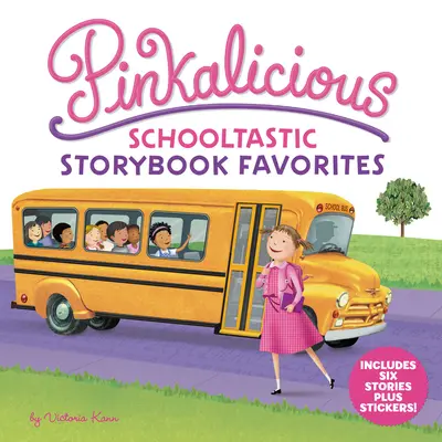 Pinkalicious: Los favoritos de los libros de cuentos de Schooltastic - Pinkalicious: Schooltastic Storybook Favorites