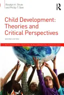 Desarrollo infantil: Teorías y perspectivas críticas - Child Development: Theories and Critical Perspectives