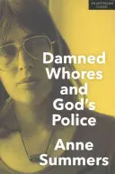 Las putas malditas y la policía de Dios - Damned Whores and God's Police