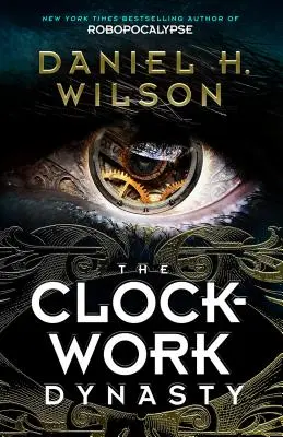 La dinastía de los relojes - The Clockwork Dynasty