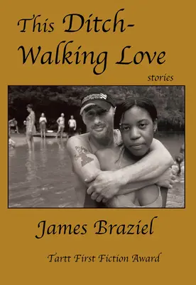 Este amor de zanja - This Ditch-Walking Love