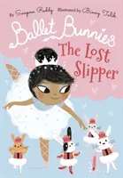 Ballet Bunnies: La zapatilla perdida - Ballet Bunnies: The Lost Slipper