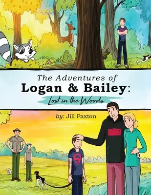 Las aventuras de Logan y Bailey: Perdidos en el bosque - The Adventures of Logan & Bailey: Lost in the Woods