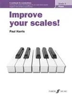 Mejora tus escalas Piano, Grado 4 - Improve Your Scales! Piano, Grade 4