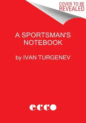 Cuaderno de un deportista: Historias - A Sportsman's Notebook: Stories