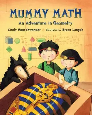 Momia Matemática: Una aventura geométrica - Mummy Math: An Adventure in Geometry