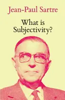 ¿Qué es la subjetividad? - What Is Subjectivity?