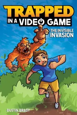 Atrapado en un videojuego, 2: La invasión invisible - Trapped in a Video Game, 2: The Invisible Invasion