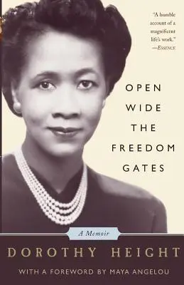 Abre de par en par las puertas de la libertad: A Memoir - Open Wide the Freedom Gates: A Memoir